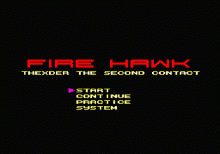 FIRE HAWK -THEXDER THE SECOND CONTACT-